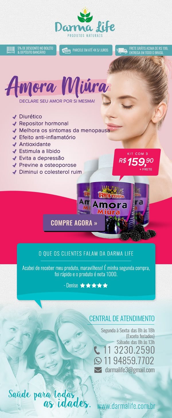 REPOSITOR HORMONAL NATURAL com outros inúmeros benefícios. Conheça a Amora Miúra